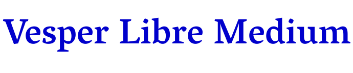 Vesper Libre Medium 字体